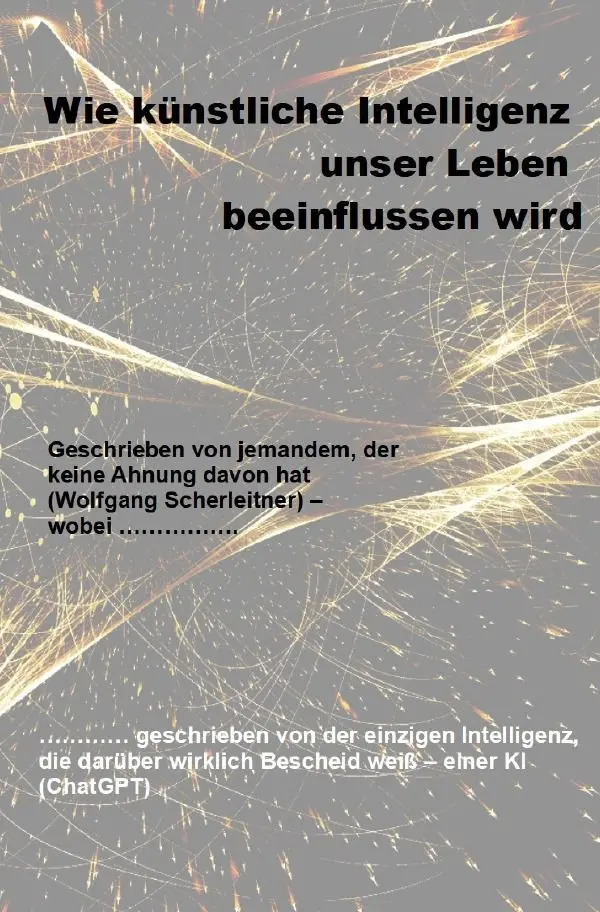 Cover: 9783757543174 | Wie künstliche Intelligenz unser Leben beeinflussen wird | Taschenbuch