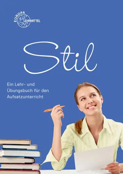 Cover: 9783808573174 | Stil | Ein Lehr- und Übungsbuch für den Aufsatzunterricht | Buch