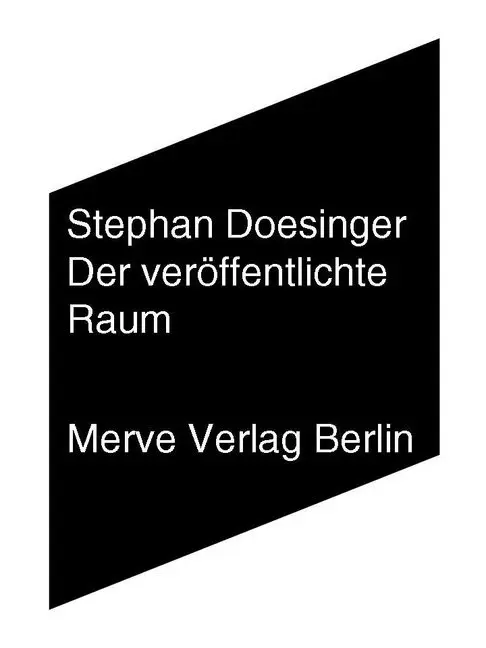 Cover: 9783883963174 | Der veröffentlichte Raum | Stephan Doesinger | Taschenbuch | 144 S.