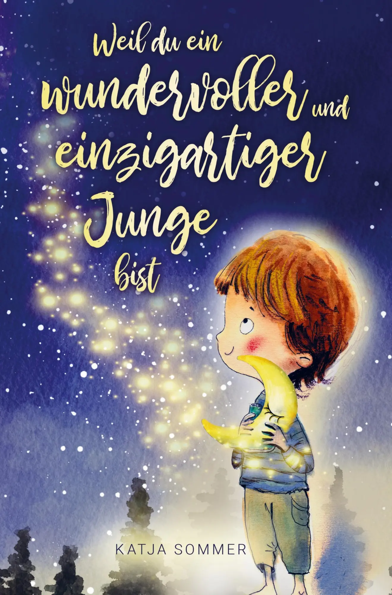 Cover: 9789403653174 | Weil du ein wundervoller und einzigartiger Junge bist! | Katja Sommer