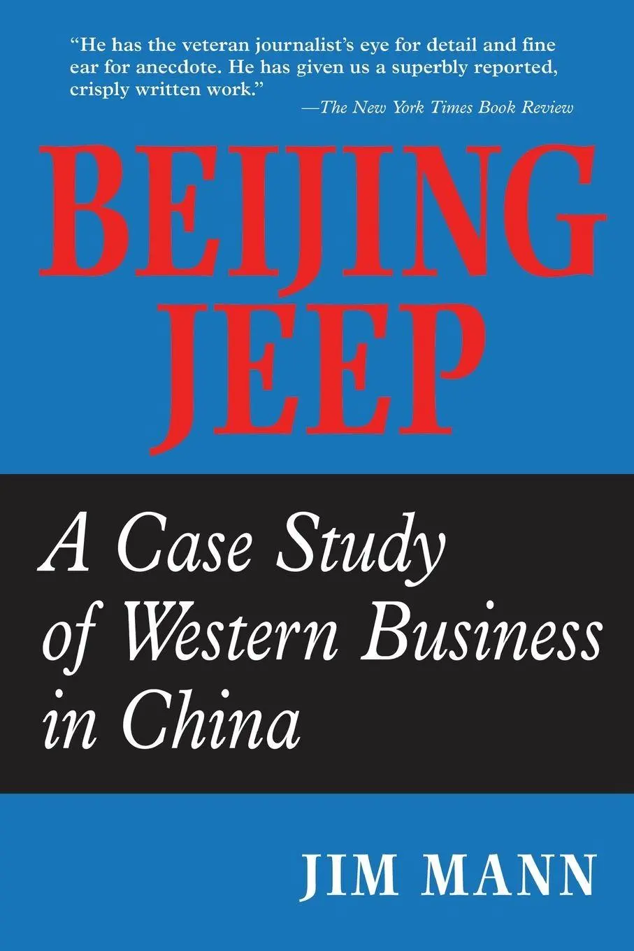 Cover: 9780813333274 | Beijing Jeep | A Case Study Of Western Business In China | Jim Mann