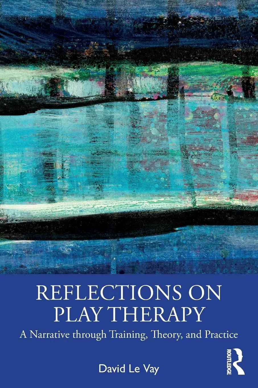 Cover: 9781032403274 | Reflections on Play Therapy | David Le Vay | Taschenbuch | Englisch