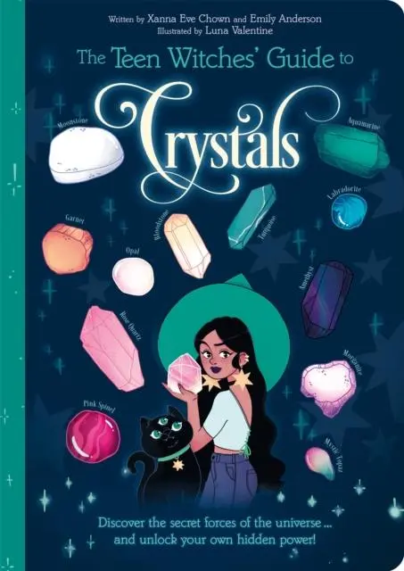 Cover: 9781398813274 | The Teen Witches' Guide to Crystals | Emily Anderson (u. a.) | Buch