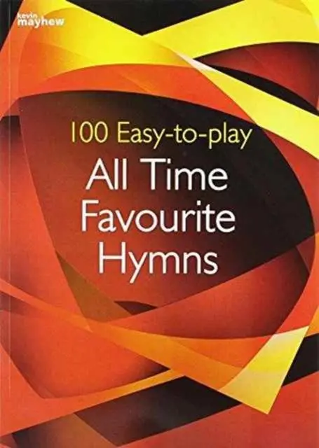 Cover: 9781848673274 | 100 Easy-to-play All Time Favourite Hymns | Taschenbuch | Buch