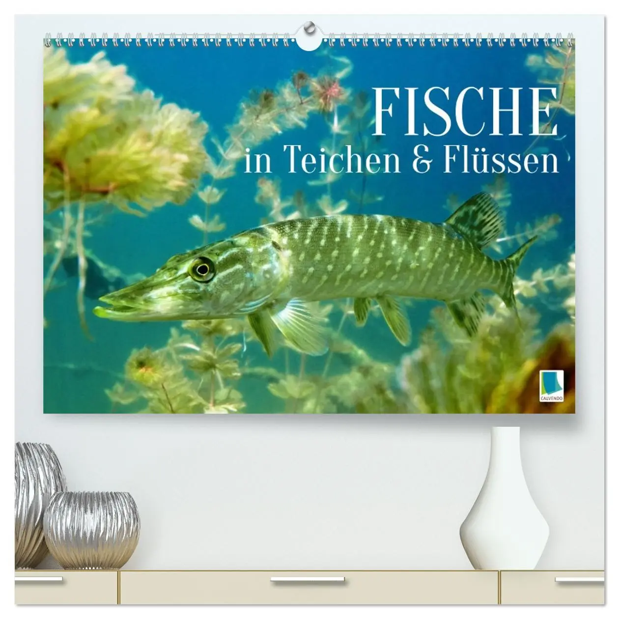 Cover: 9783457943274 | Fische in Teichen und Flüssen (hochwertiger Premium Wandkalender...