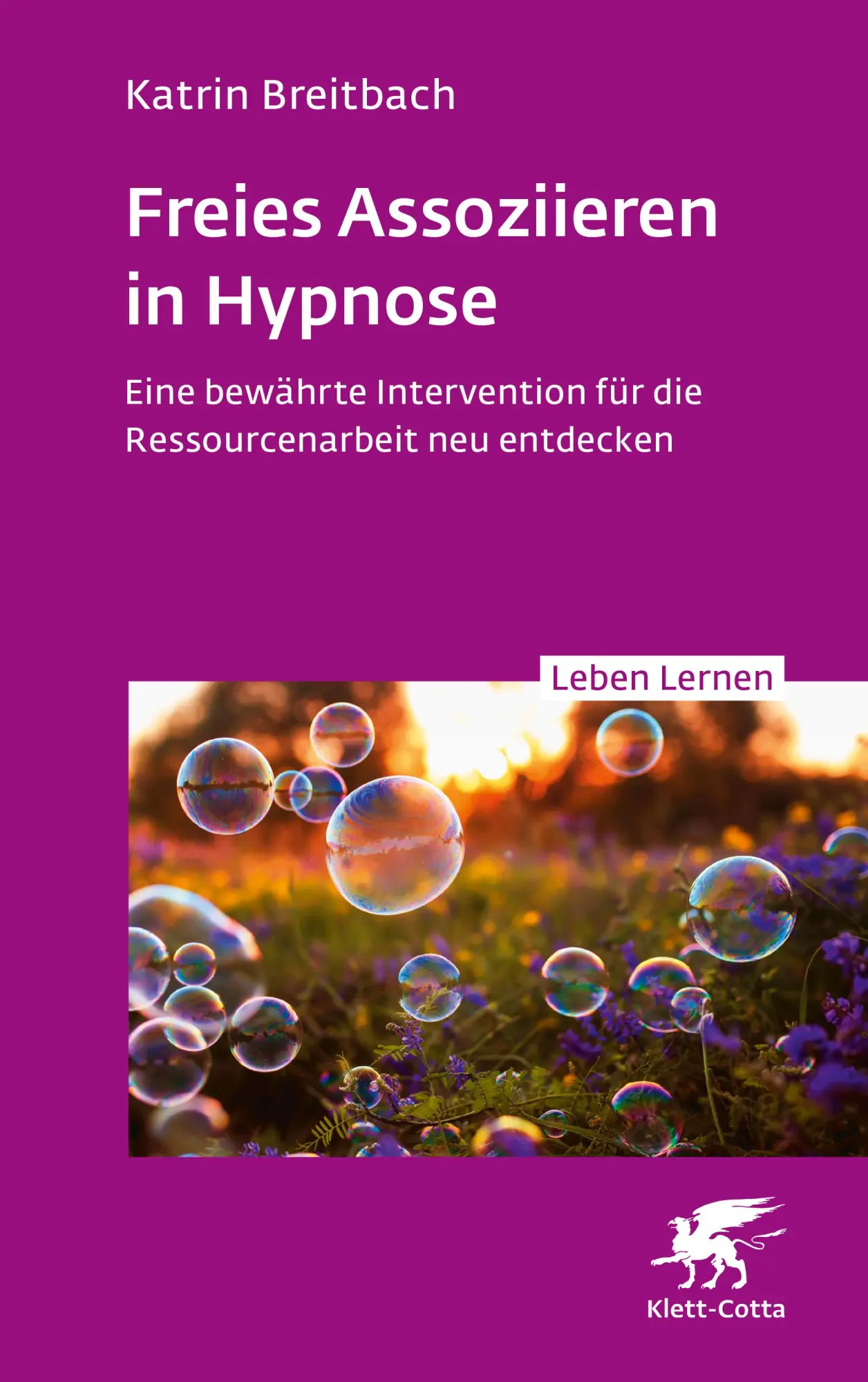 Cover: 9783608893274 | Freies Assoziieren in Hypnose (Leben Lernen, Bd. 353) | Breitbach