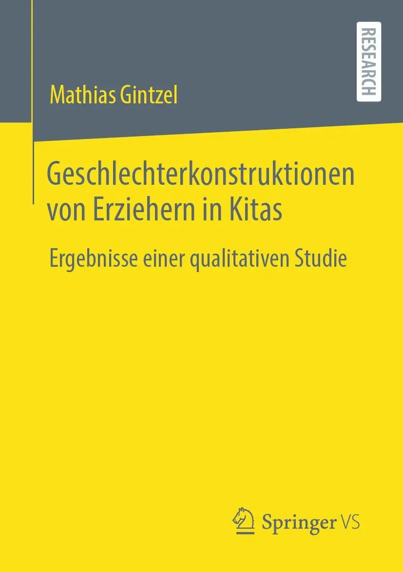 Cover: 9783658393274 | Geschlechterkonstruktionen von Erziehern in Kitas | Mathias Gintzel