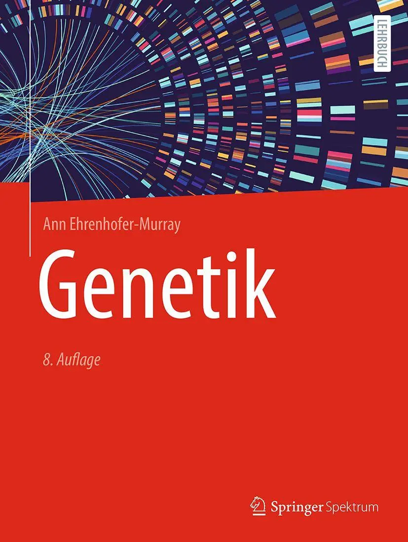 Cover: 9783662703274 | Genetik | Ann Ehrenhofer-Murray | Buch | Springer-Lehrbuch | xxix