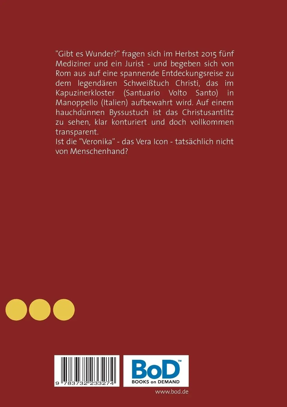 Rückseite: 9783732233274 | Die Reise nach Manoppello | Markus van den Hövel | Taschenbuch | 96 S.
