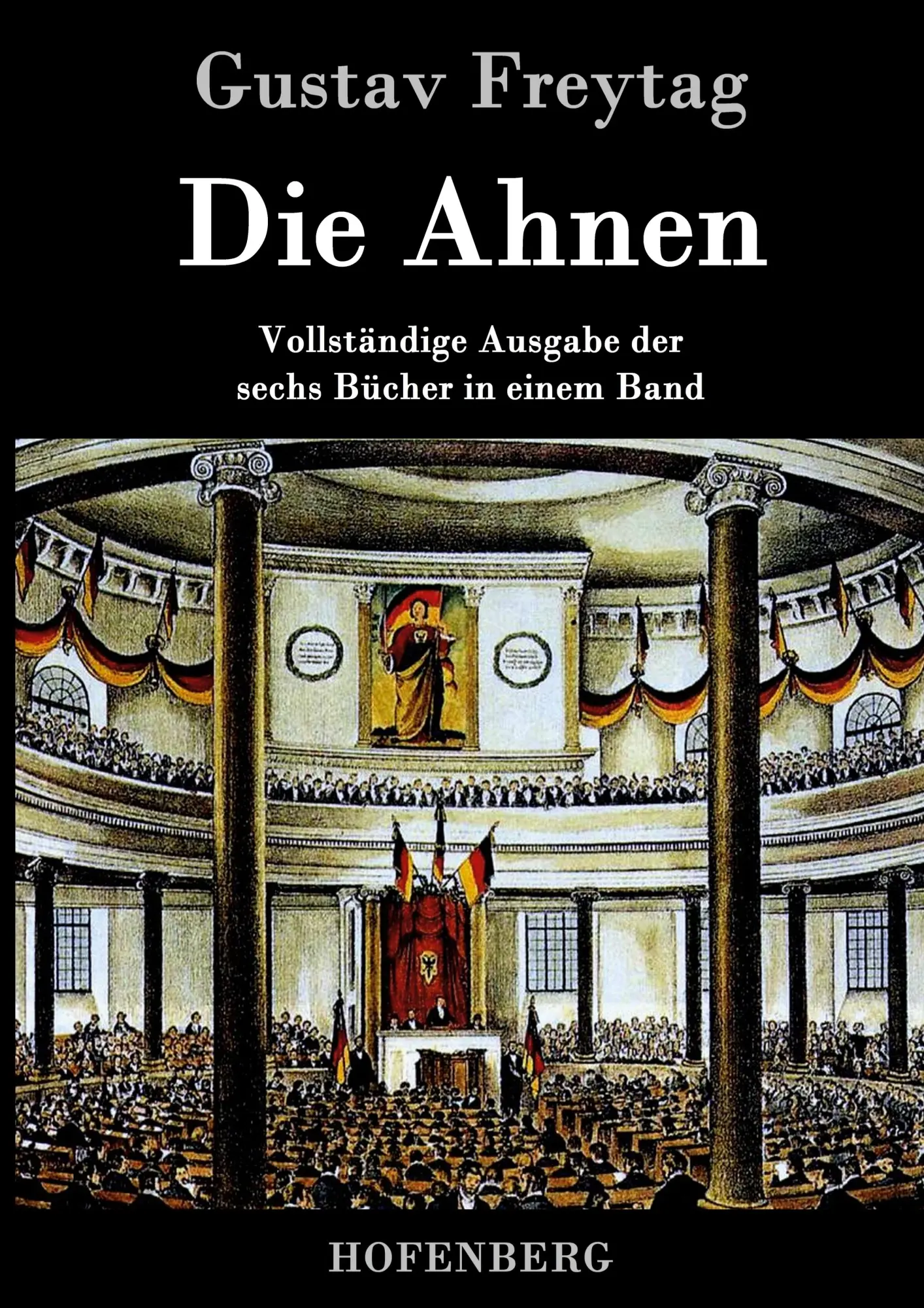 Cover: 9783843043274 | Die Ahnen | Vollständige Ausgabe der sechs Bücher in einem Band | Buch