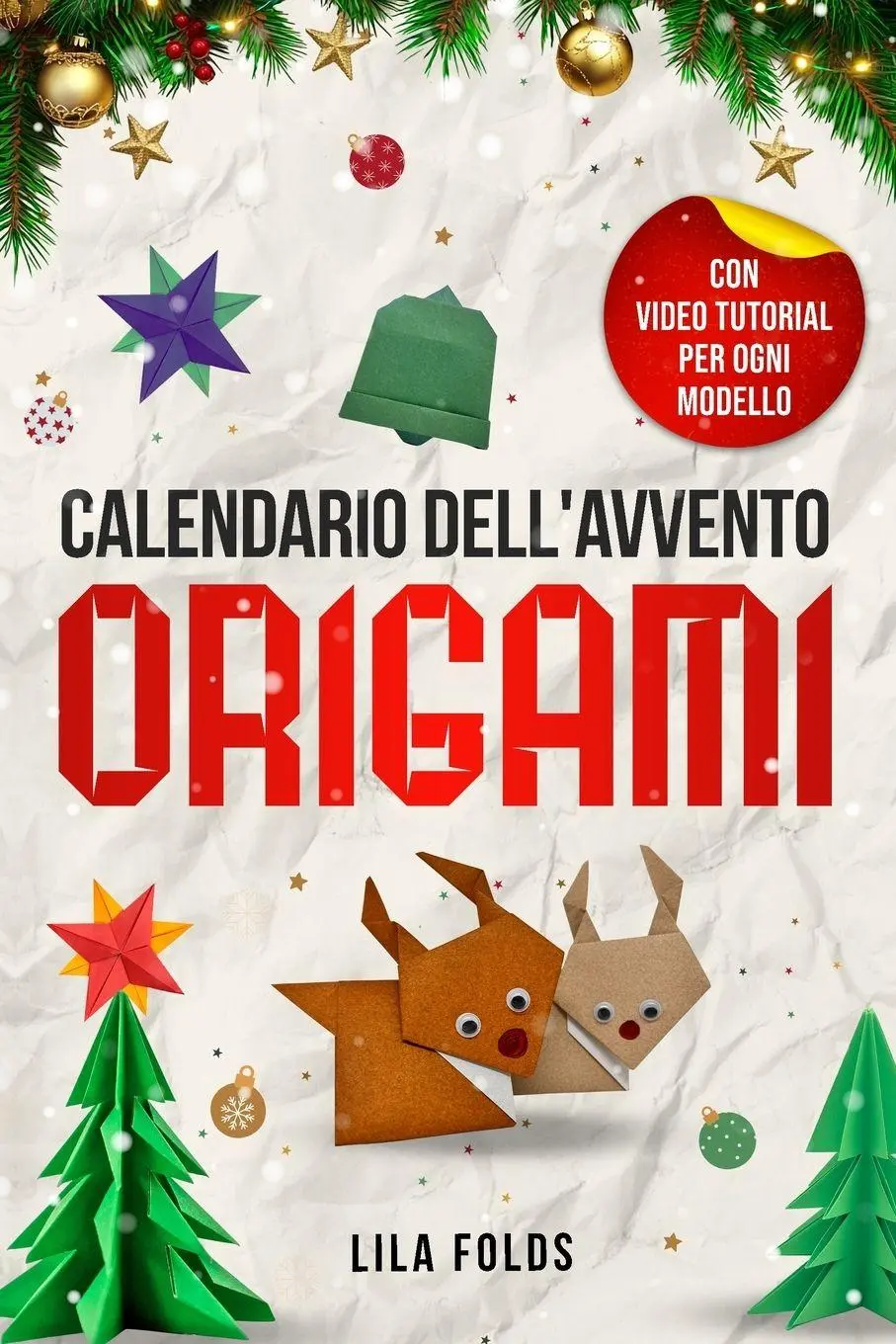 Cover: 9783989293274 | Calendario dell'Avvento - Origami per bambini e adulti | Lila Folds