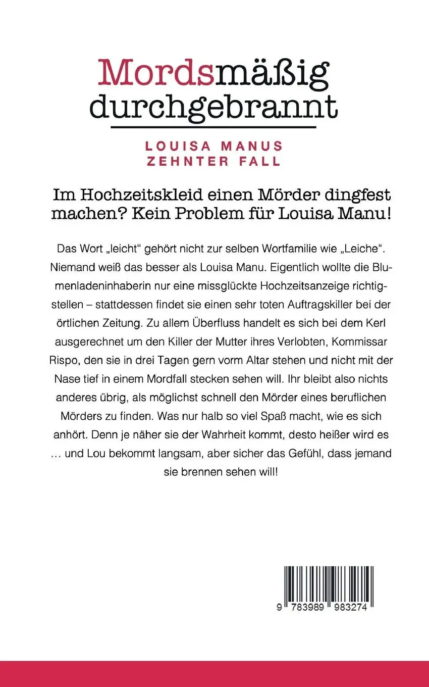 Rückseite: 9783989983274 | Mordsmäßig durchgebrannt | Louisa Manus zehnter Fall | Saskia Louis