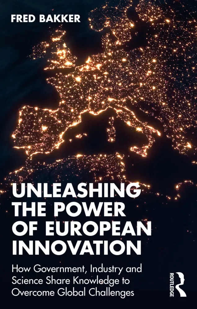 Cover: 9781032703374 | Unleashing the Power of European Innovation | Fred Bakker | Buch