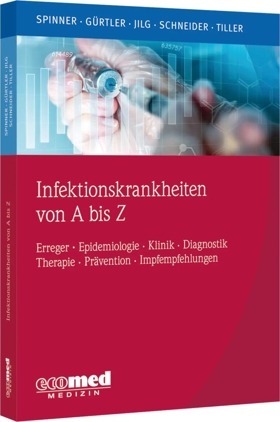Cover: 9783609633374 | Infektionskrankheiten von A bis Z | Christoph Daniel Spinner (u. a.) Cover: 9783609633374 | Infektionskrankheiten von A bis Z | Christoph Daniel Spinner (u. a.)