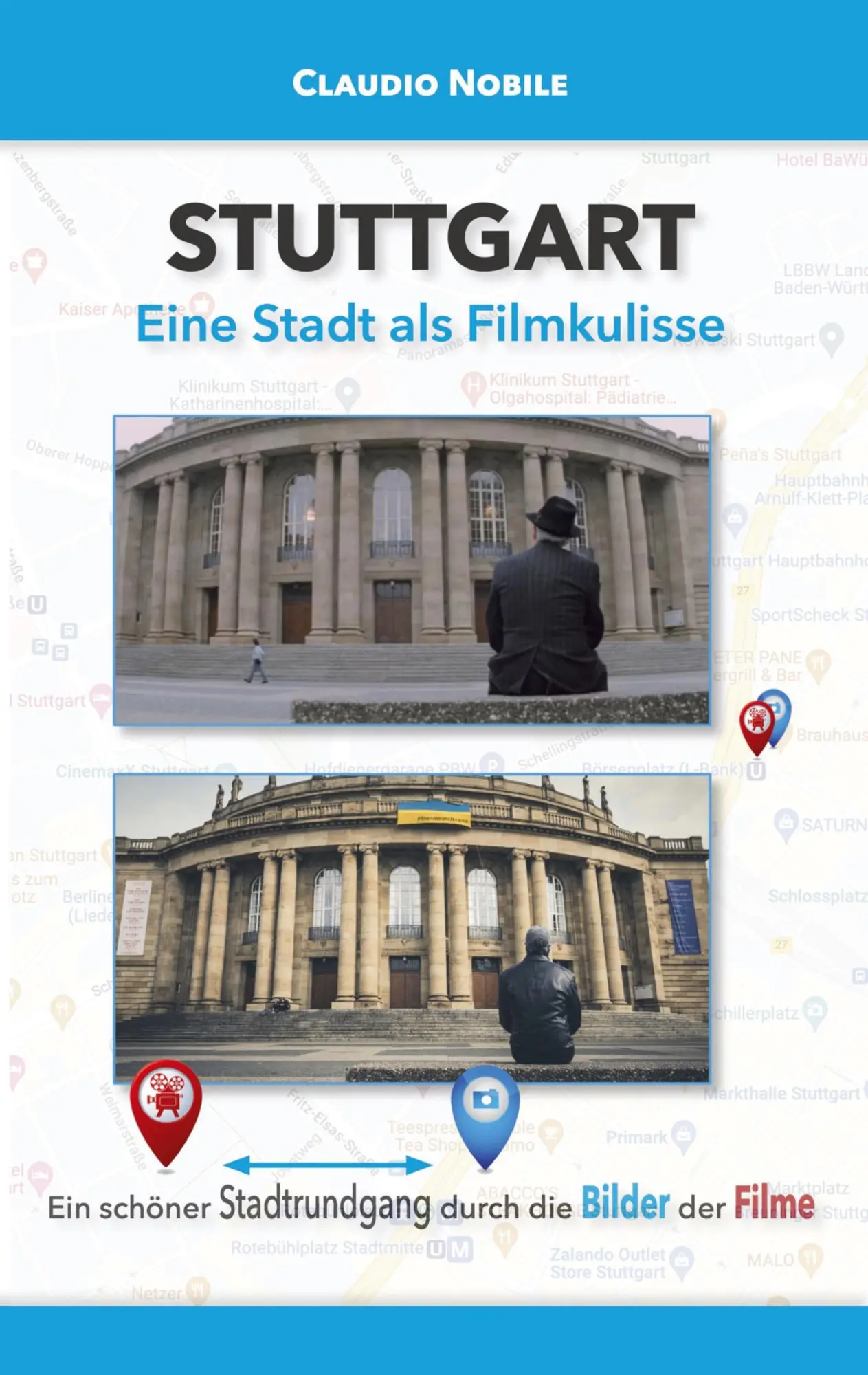 Cover: 9783756843374 | Stuttgart | Eine Stadt als Filmkulisse | Claudio Nobile | Taschenbuch