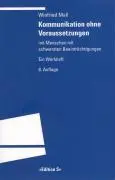Cover: 9783825383374 | Kommunikation ohne Voraussetzungen | Winfried Mall | Taschenbuch