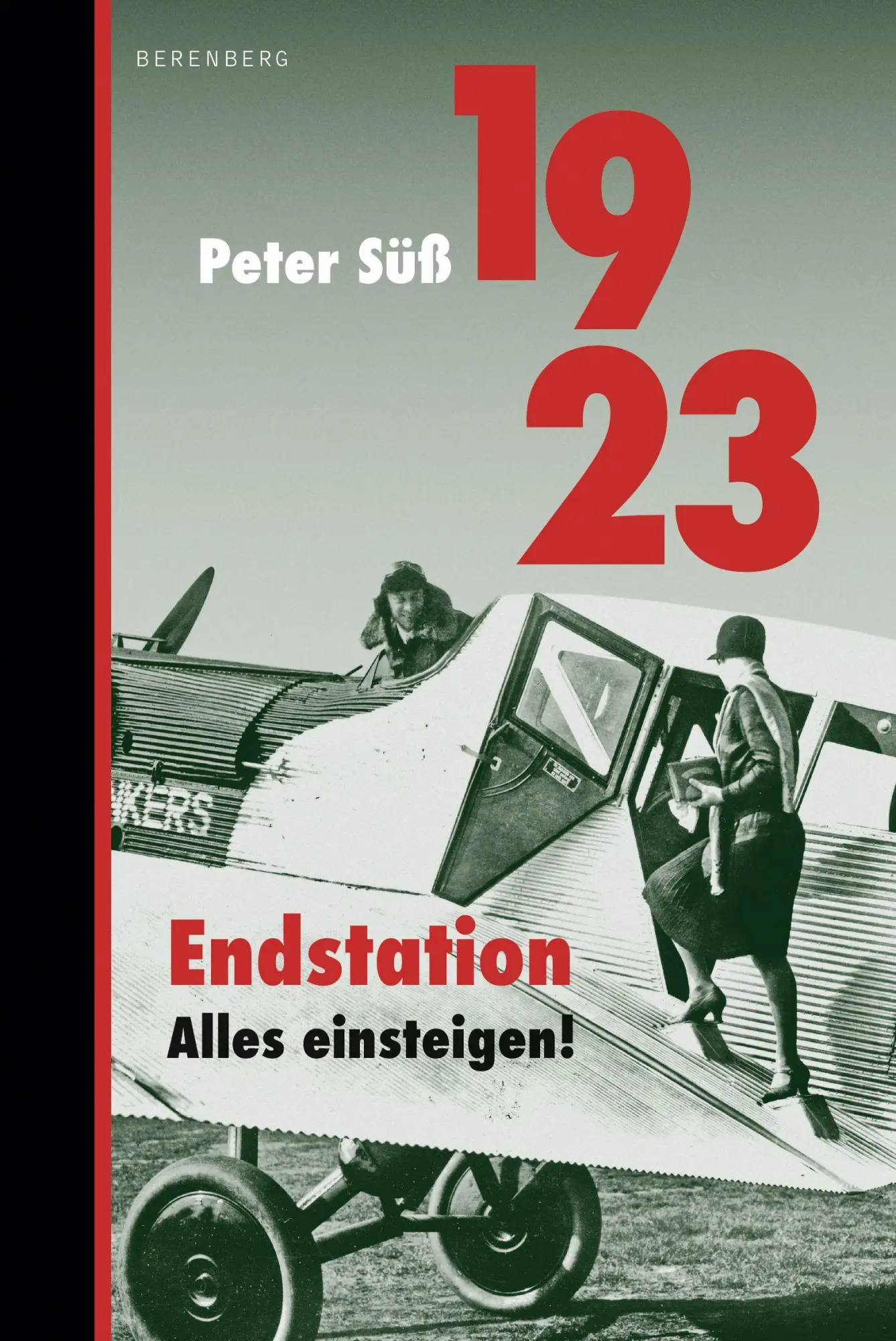 Cover: 9783949203374 | 1923 Endstation. Alles einsteigen! | Peter Süß | Buch | 366 S. | 2022