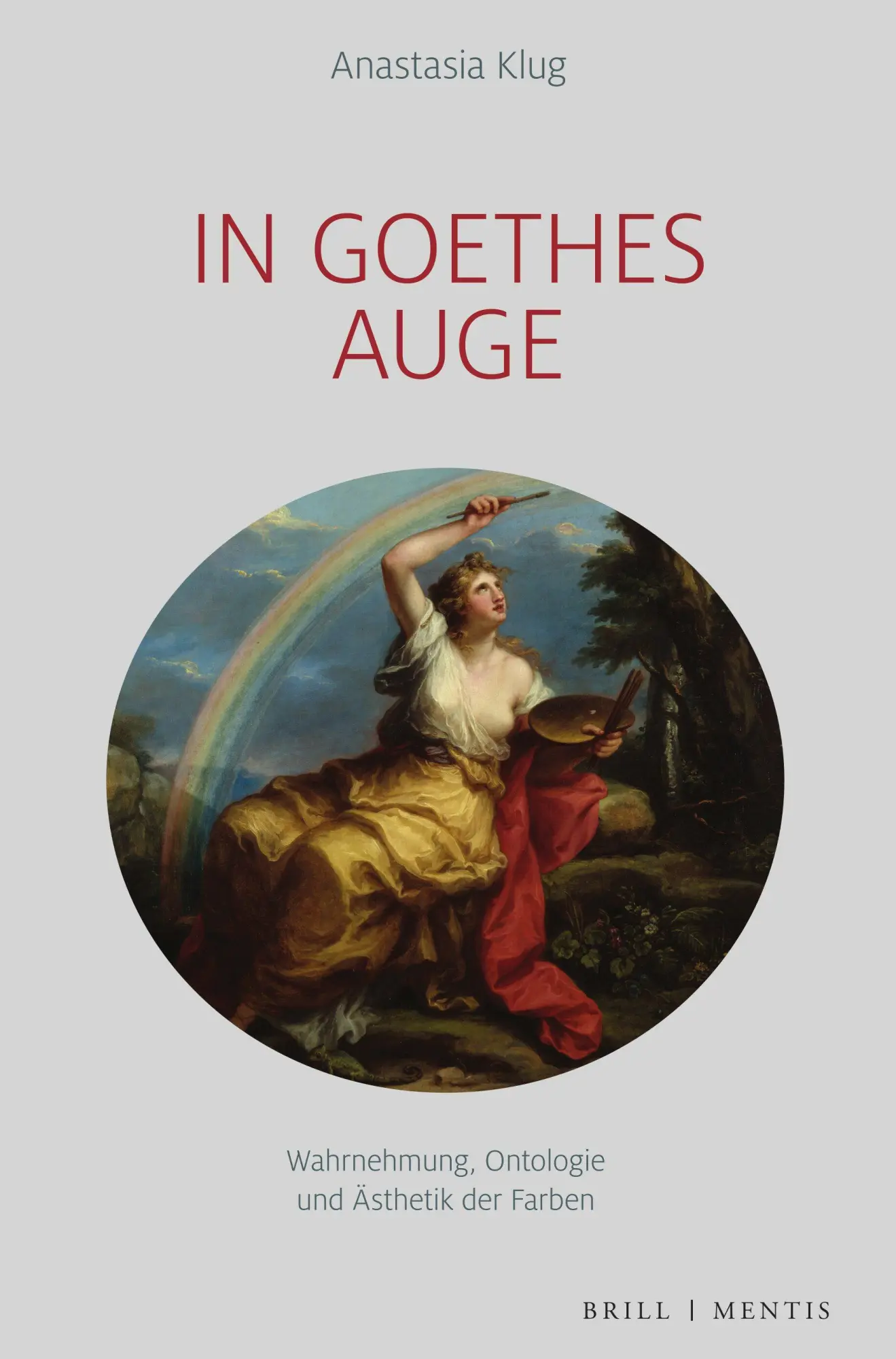 Cover: 9783957433374 | In Goethes Auge | Wahrnehmung, Ontologie und Ästhetik der Farben | XX