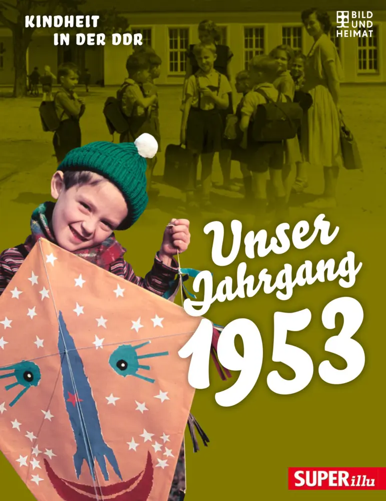 Cover: 9783959583374 | Unser Jahrgang 1953 | Kindheit in der DDR | Buch | 64 S. | Deutsch
