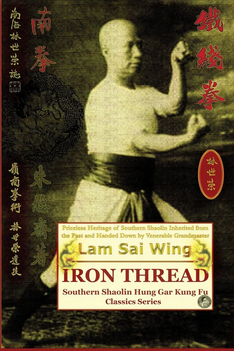 Cover: 9798991963374 | Iron Thread. Southern Shaolin Hung Gar Kung Fu Classics Series | Buch