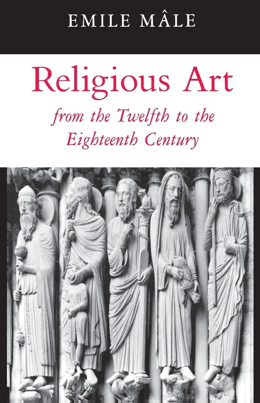 Cover: 9780691003474 | Religious Art from the Twelfth to the Eighteenth Century | Emile Mâle
