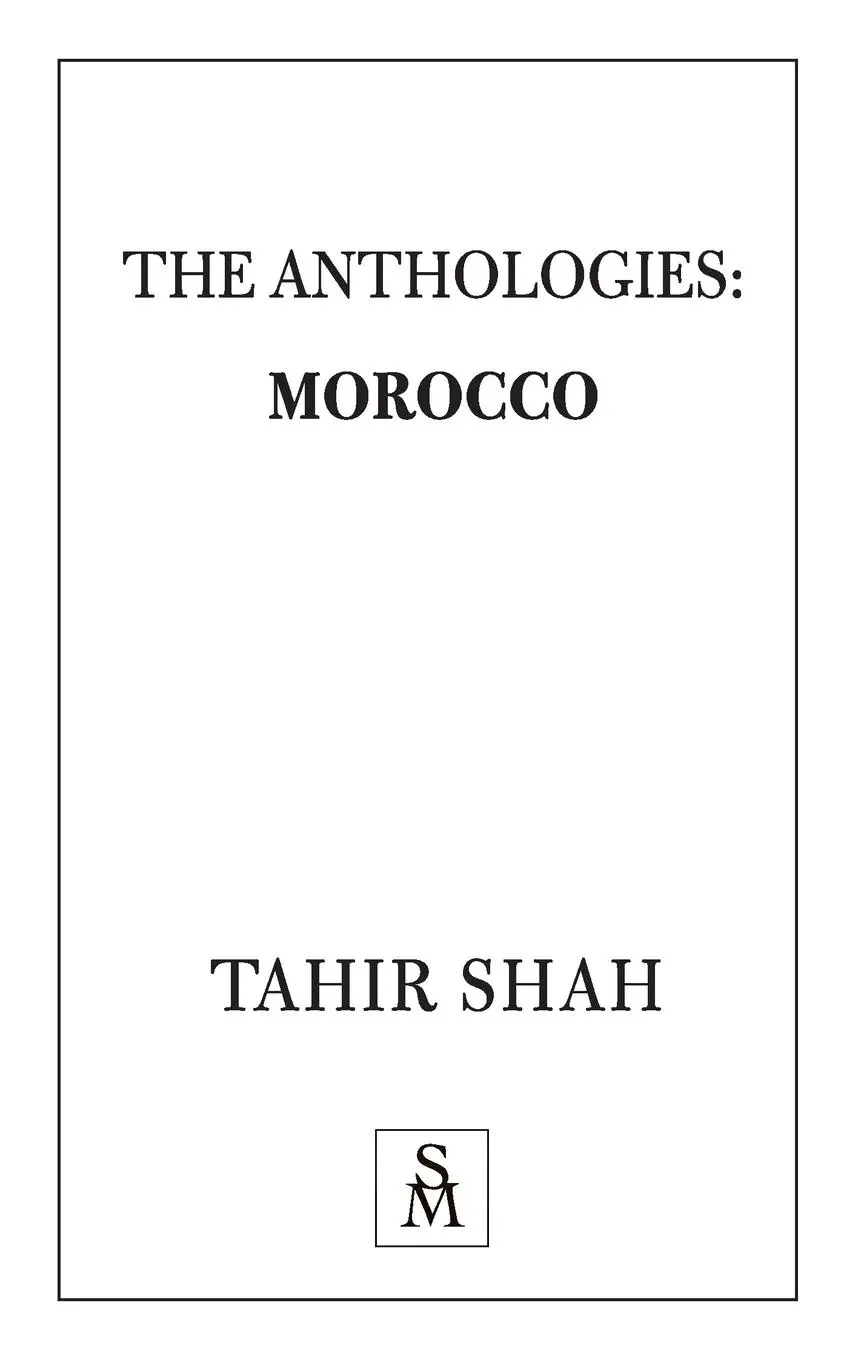 Cover: 9781912383474 | The Anthologies: Morocco | Tahir Shah | Taschenbuch | Englisch | 2020