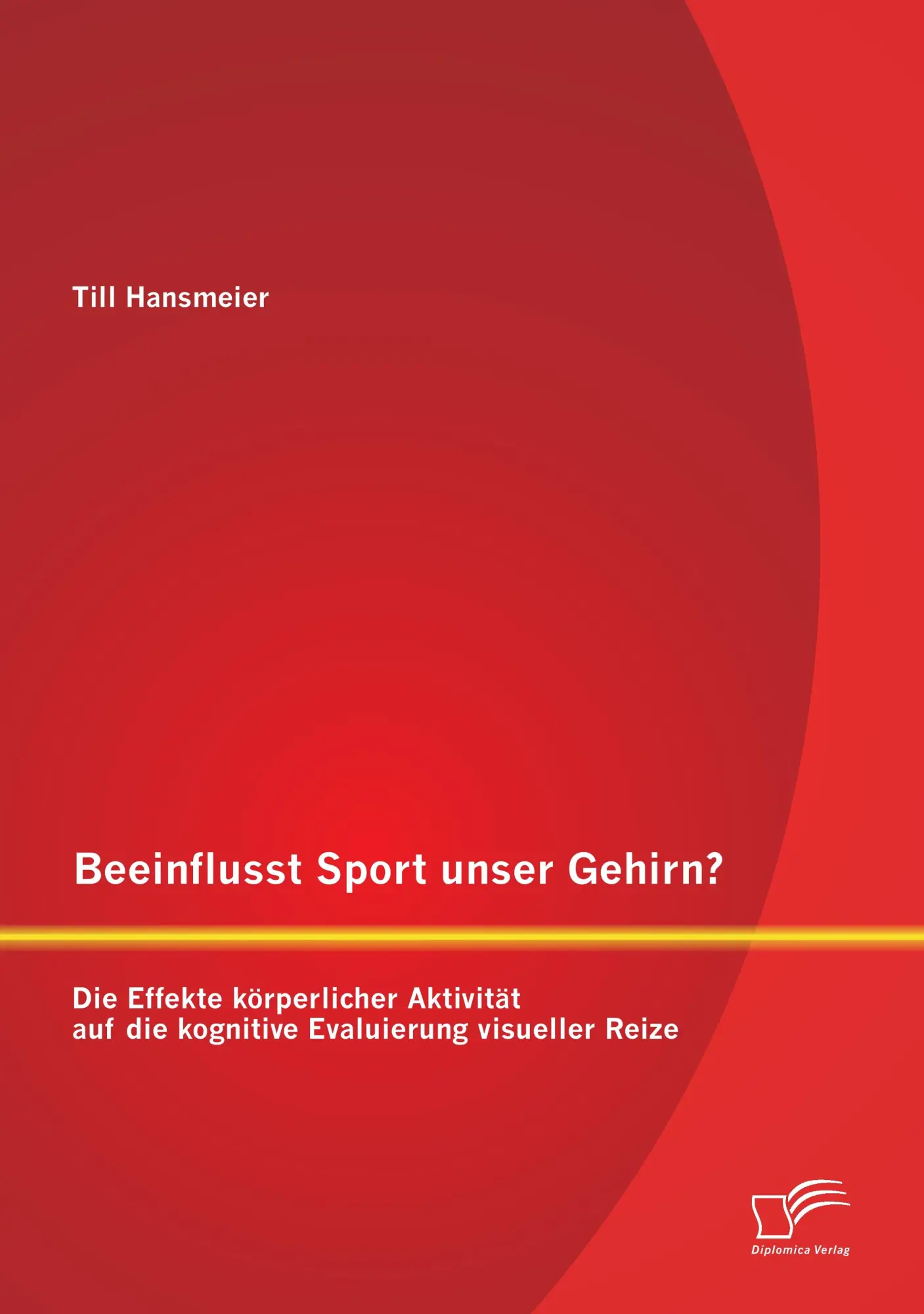 Cover: 9783842893474 | Beeinflusst Sport unser Gehirn? Die Effekte körperlicher Aktivität...