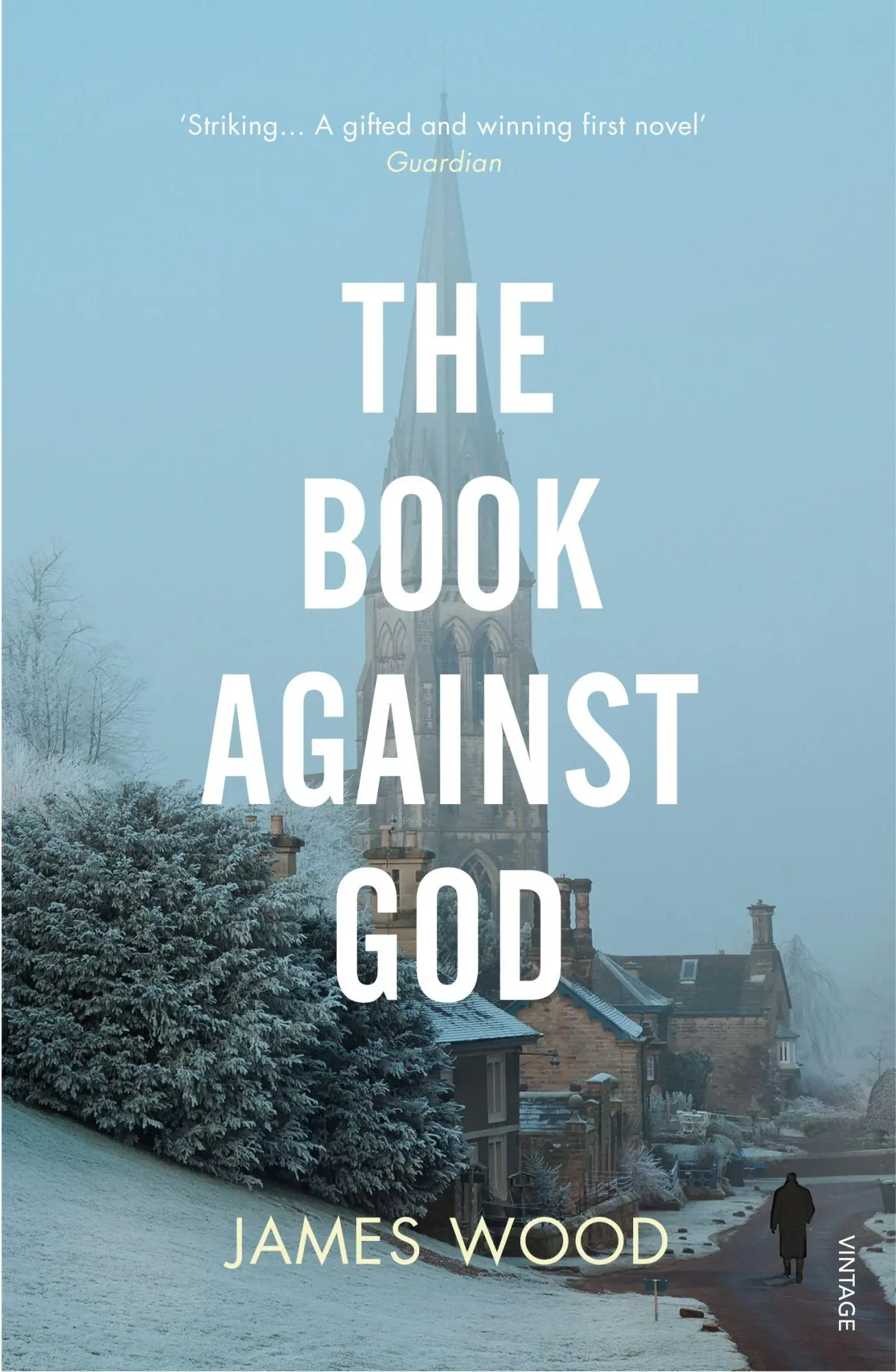 Cover: 9780099453574 | The Book Against God | James Wood | Taschenbuch | Englisch | 2004
