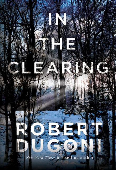 Cover: 9781503953574 | Dugoni, R: In the Clearing | Robert Dugoni | Taschenbuch | Englisch
