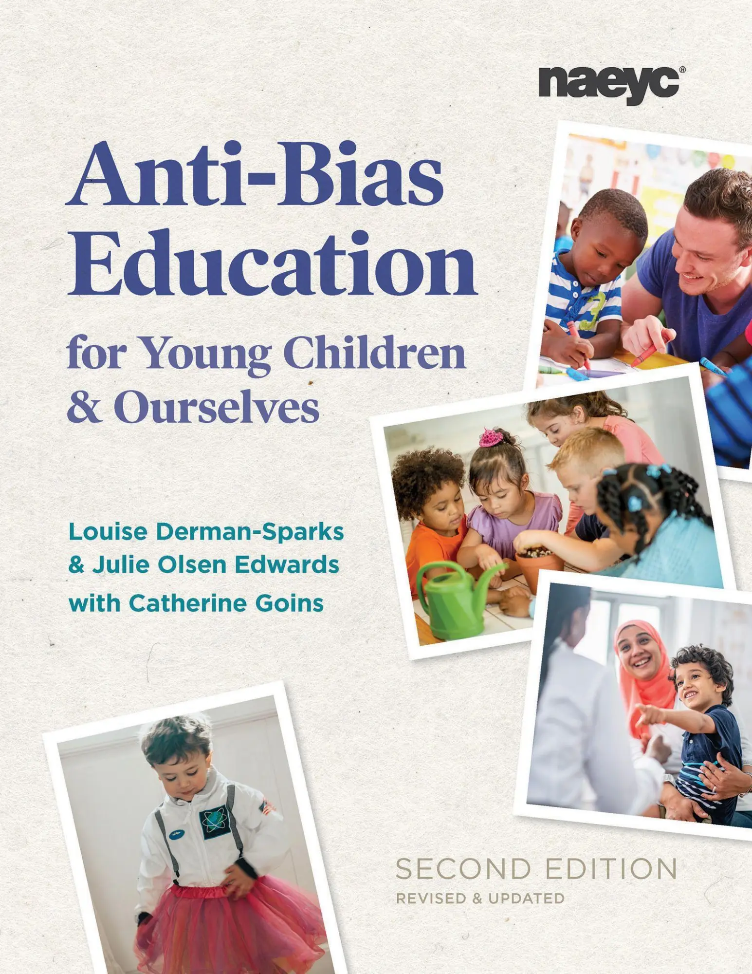 Cover: 9781938113574 | Anti-Bias Education for Young Children and Ourselves, Second Edition