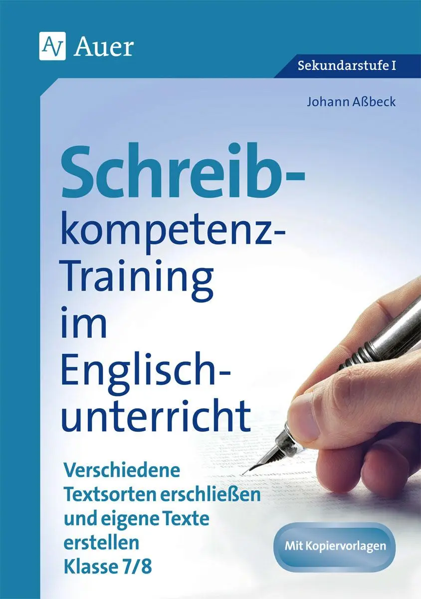 Cover: 9783403073574 | Schreibkompetenz-Training in Englisch 7/8 | Johann Aßbeck | Broschüre Cover: 9783403073574 | Schreibkompetenz-Training in Englisch 7/8 | Johann Aßbeck | Broschüre
