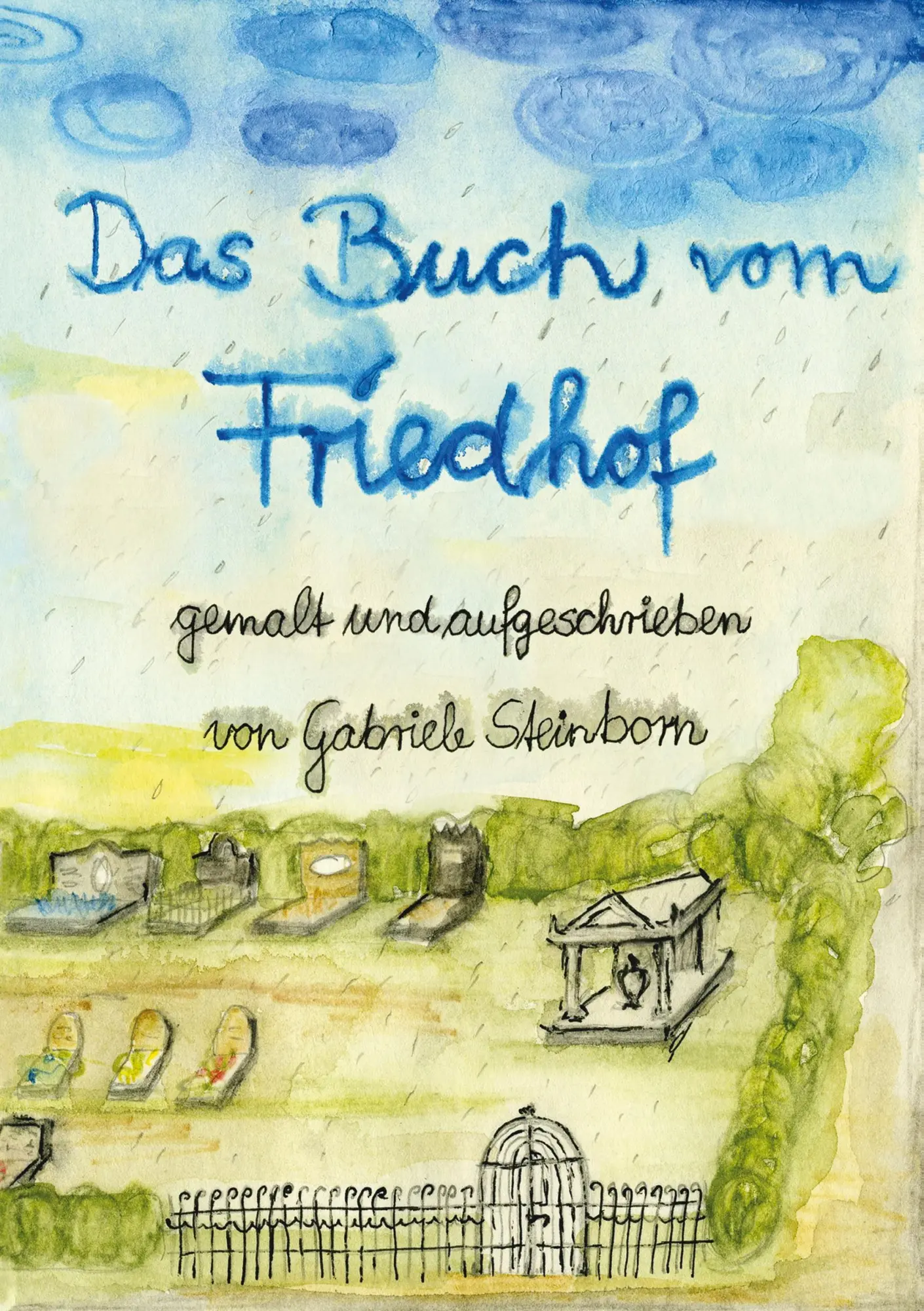 Cover: 9783738623574 | Das Buch vom Friedhof | Gabriele Steinborn | Taschenbuch | 44 S.