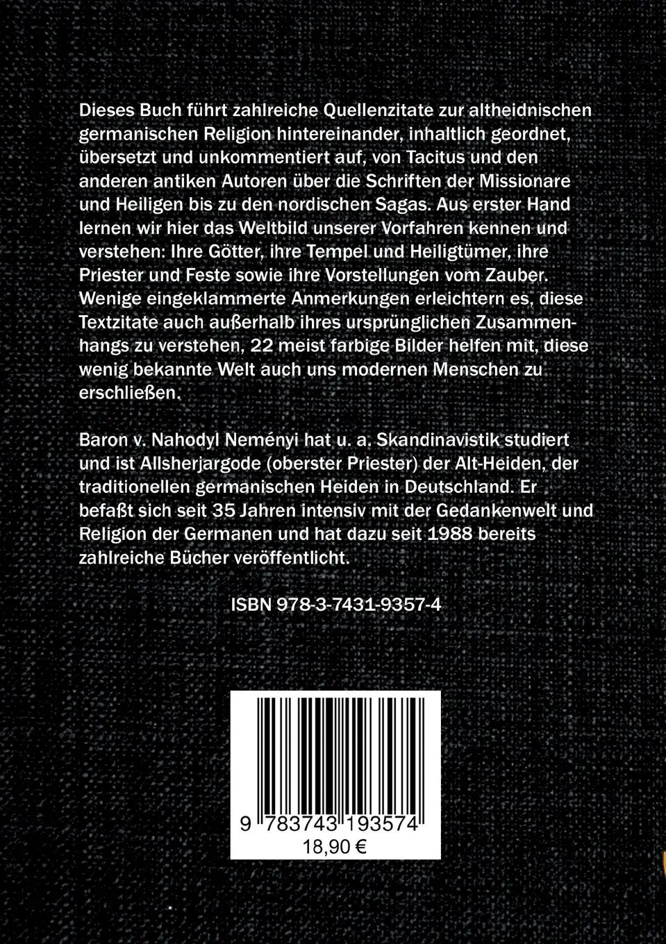 Rückseite: 9783743193574 | Quellen zum germanischen Heidentum | Árpád Baron von Nahodyl Neményi