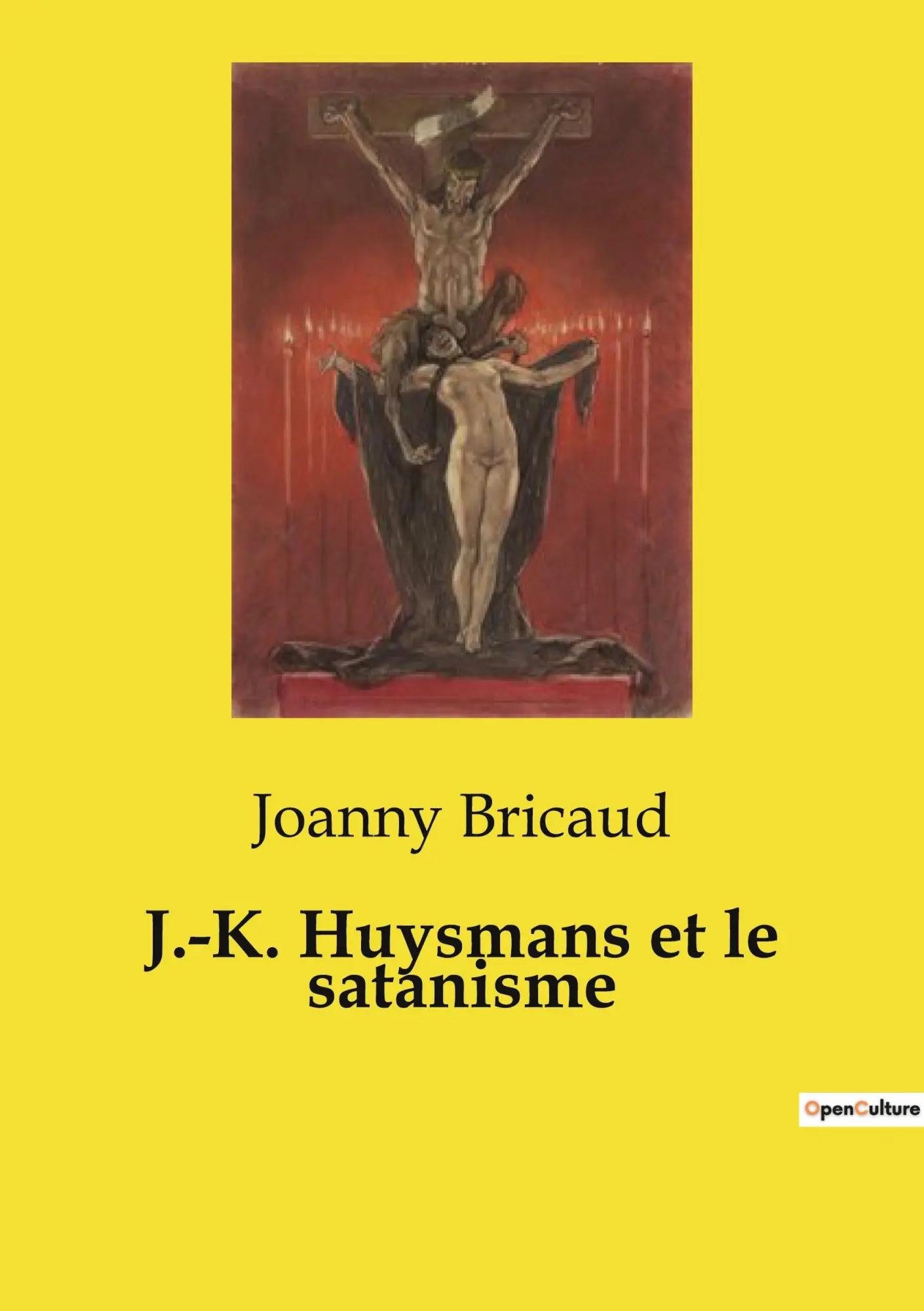 Cover: 9791041993574 | J.-K. Huysmans et le satanisme | Joanny Bricaud | Taschenbuch | 2024