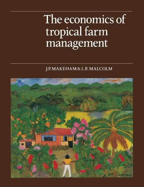 Cover: 9780521313674 | The Economics of Tropical Farm Management | J. P. Makeham (u. a.)