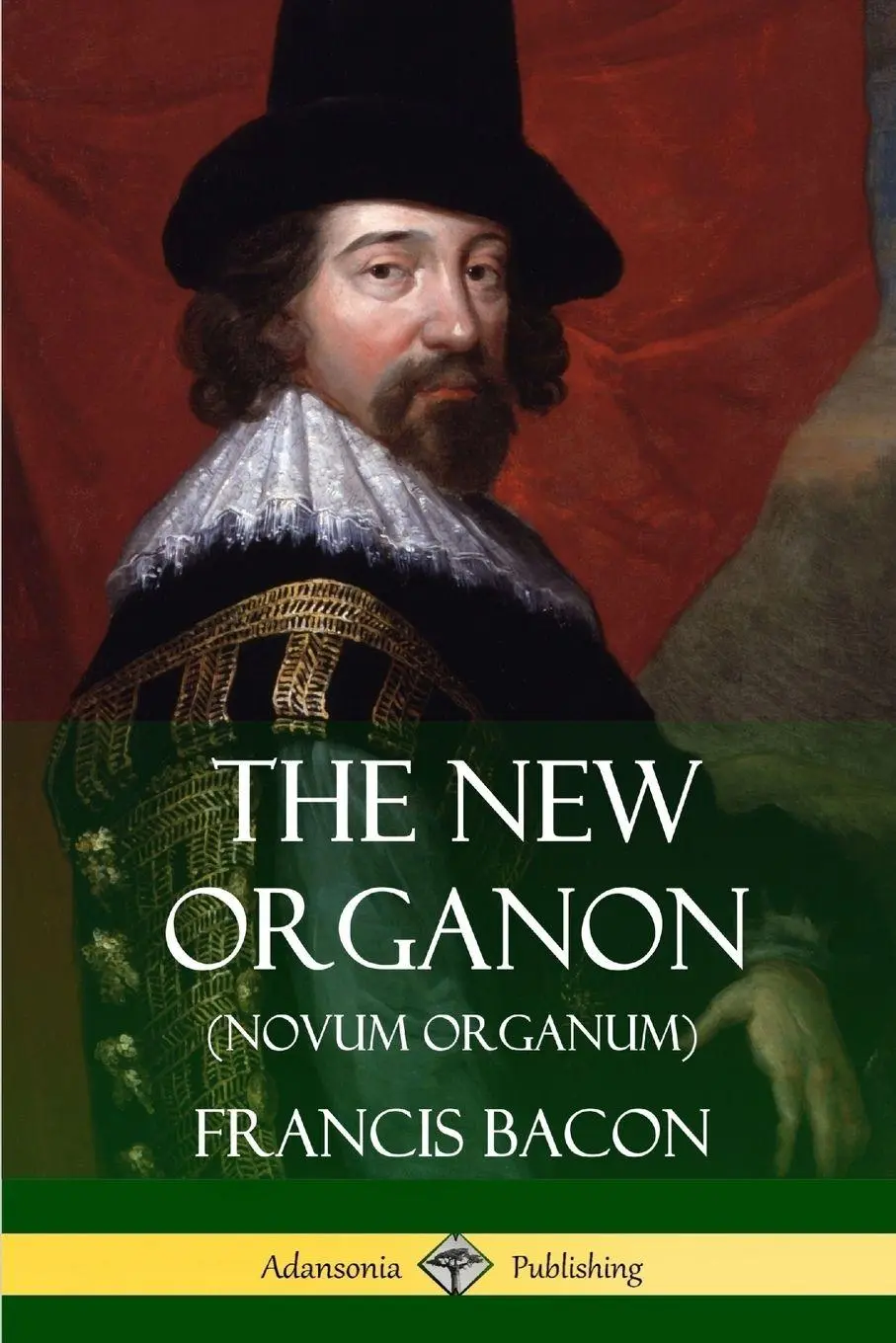 Cover: 9781387813674 | The New Organon (Novum Organum) | Francis Bacon | Taschenbuch | 2019