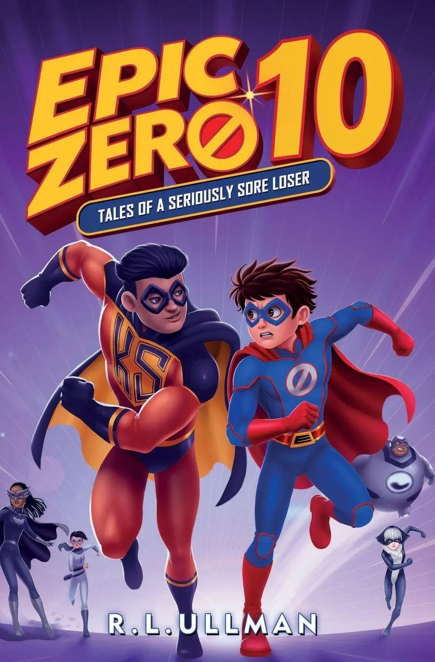 Cover: 9781953713674 | Epic Zero 10 | Tales of a Seriously Sore Loser | R. L. Ullman | Buch