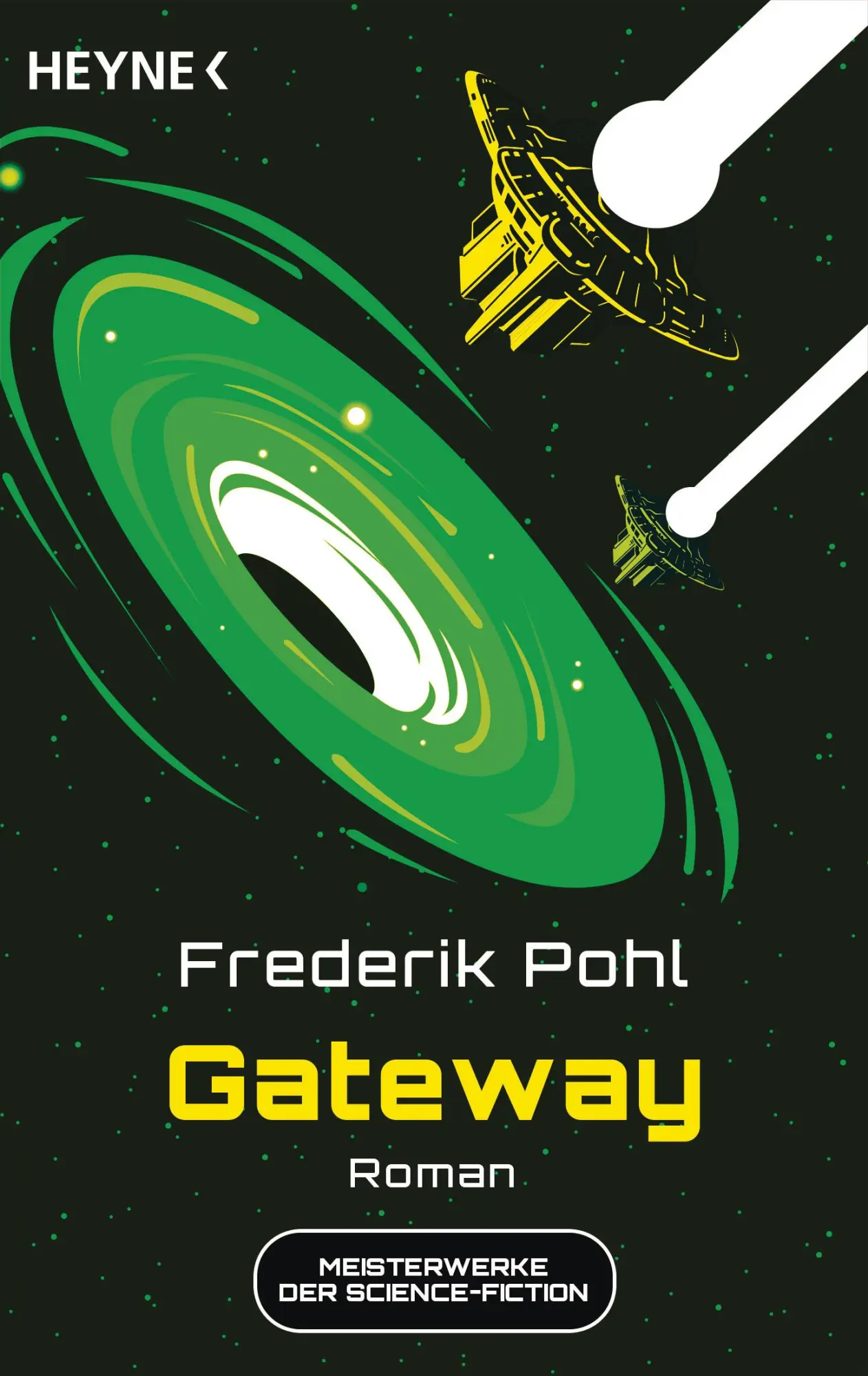 Cover: 9783453323674 | Gateway | Meisterwerke der Science Fiction | Frederik Pohl | Buch