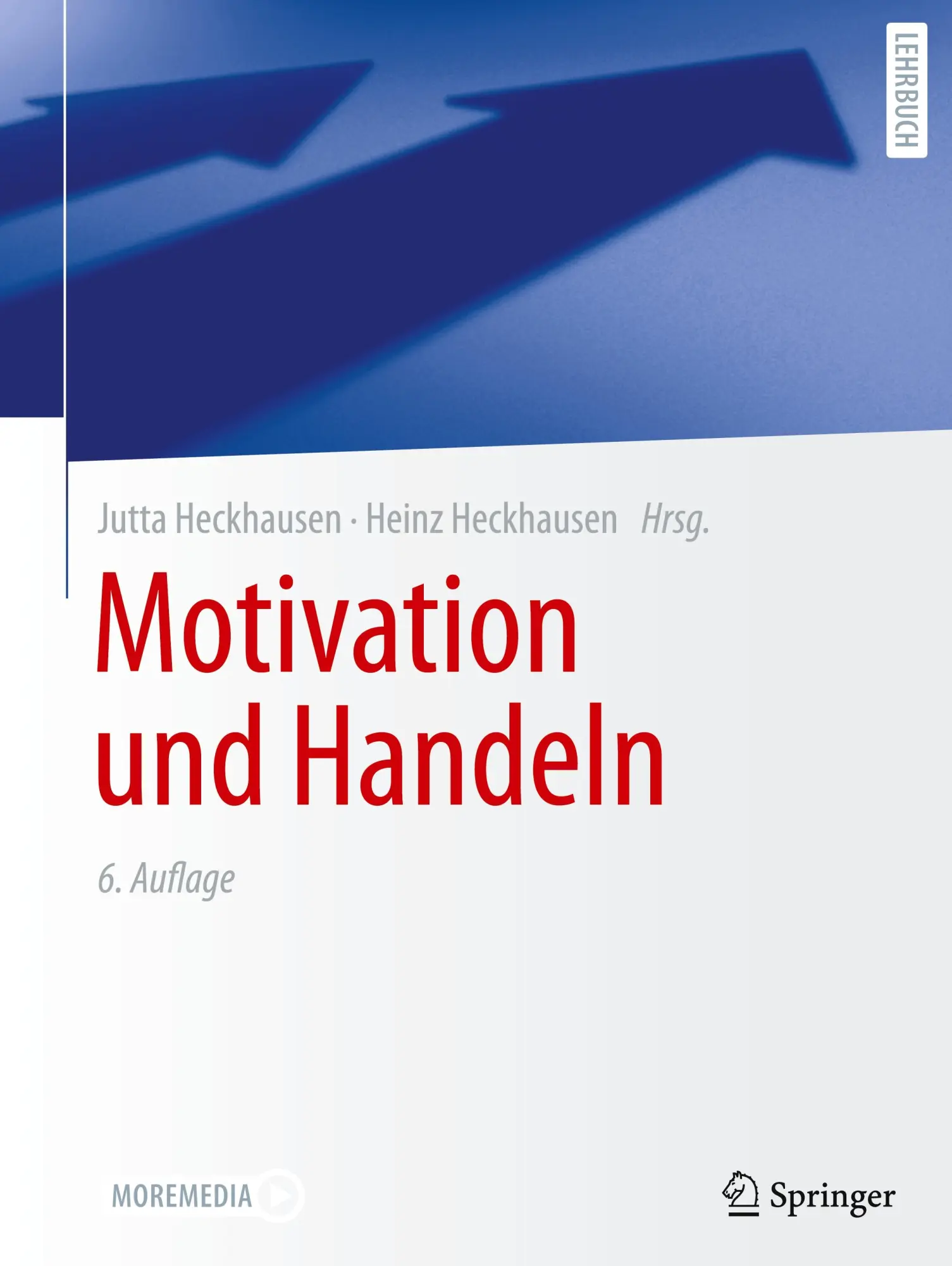 Cover: 9783662693674 | Motivation und Handeln | Jutta Heckhausen (u. a.) | Buch | xxii | 2025