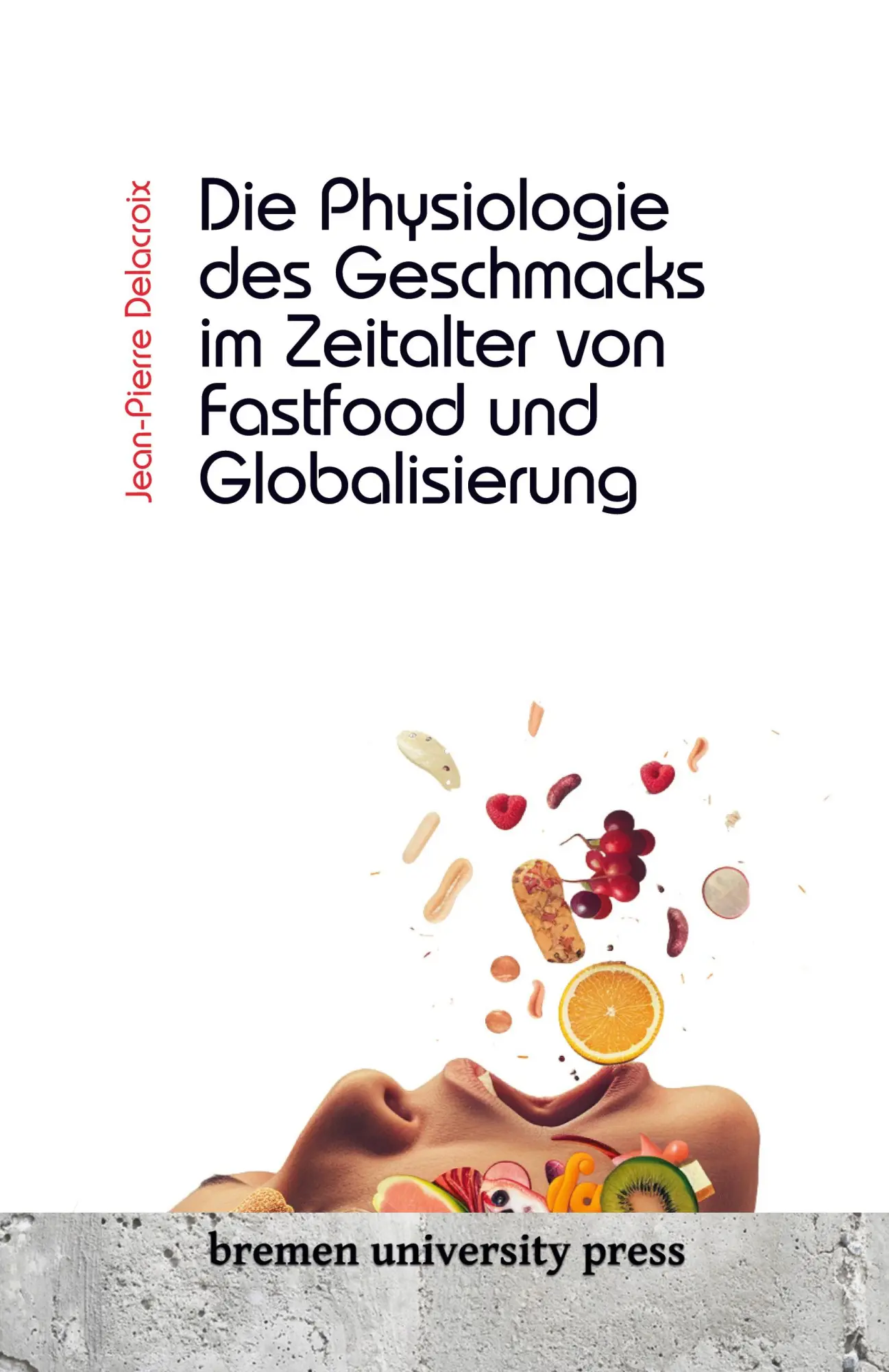 Cover: 9783689043674 | Die Physiologie des Geschmacks im Zeitalter von Fastfood und...
