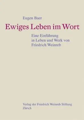 Cover: 9783905783674 | Ewiges Leben im Wort | Eugen Baer | Taschenbuch | 244 S. | Deutsch