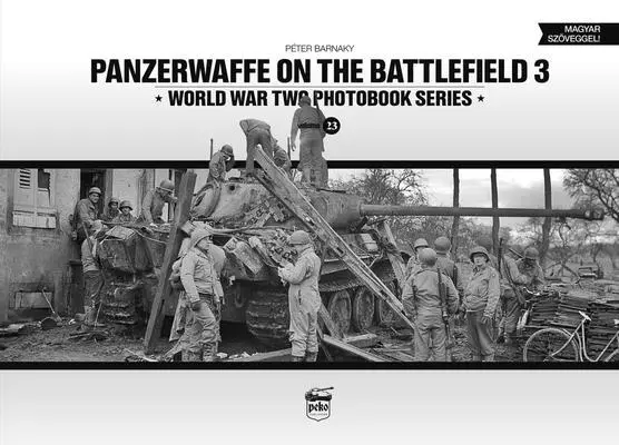 Cover: 9786155583674 | Panzerwaffe on the Battlefield 3 | Peter Barnaky | Buch | Gebunden