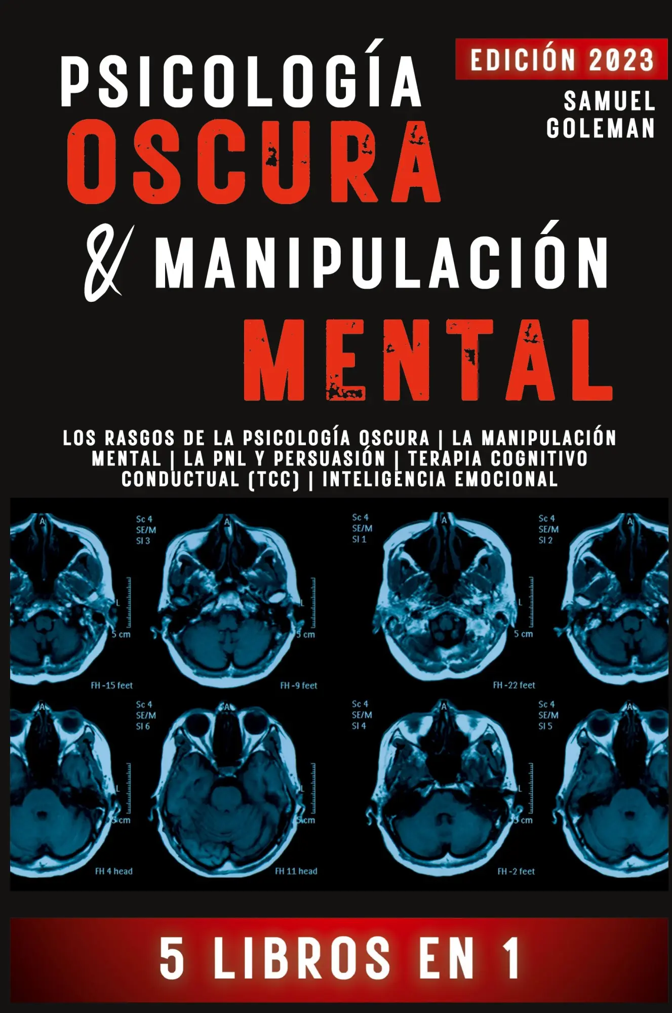 Cover: 9781088133774 | PSICOLOGÍA OSCURA &amp; MANIPULACIÓN MENTAL | Samuel Goleman | Taschenbuch