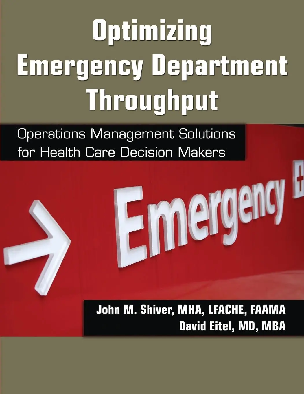 Cover: 9781420083774 | Optimizing Emergency Department Throughput | John M. Shiver (u. a.)