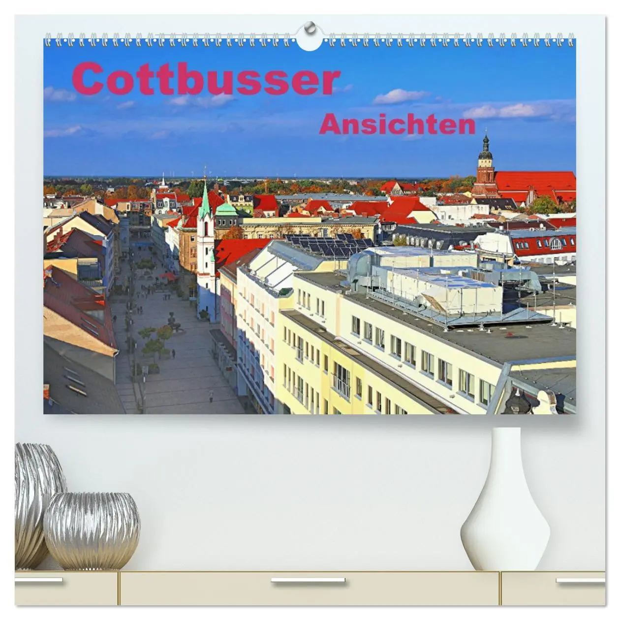 Cover: 9783516153774 | Cottbusser Ansichten (hochwertiger Premium Wandkalender 2026 DIN A2...
