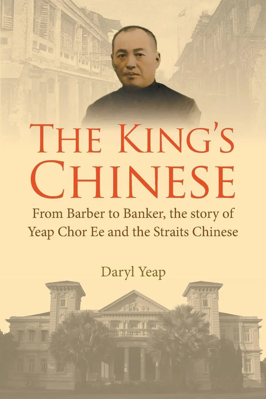Cover: 9789811263774 | KING'S CHINESE, THE | Yeap Daryl | Taschenbuch | Englisch | 2023