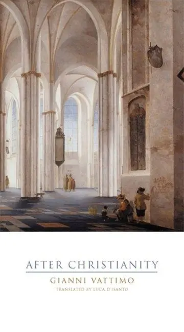 Cover: 9780231223874 | After Christianity | Gianni Vattimo | Taschenbuch | Englisch | 2026