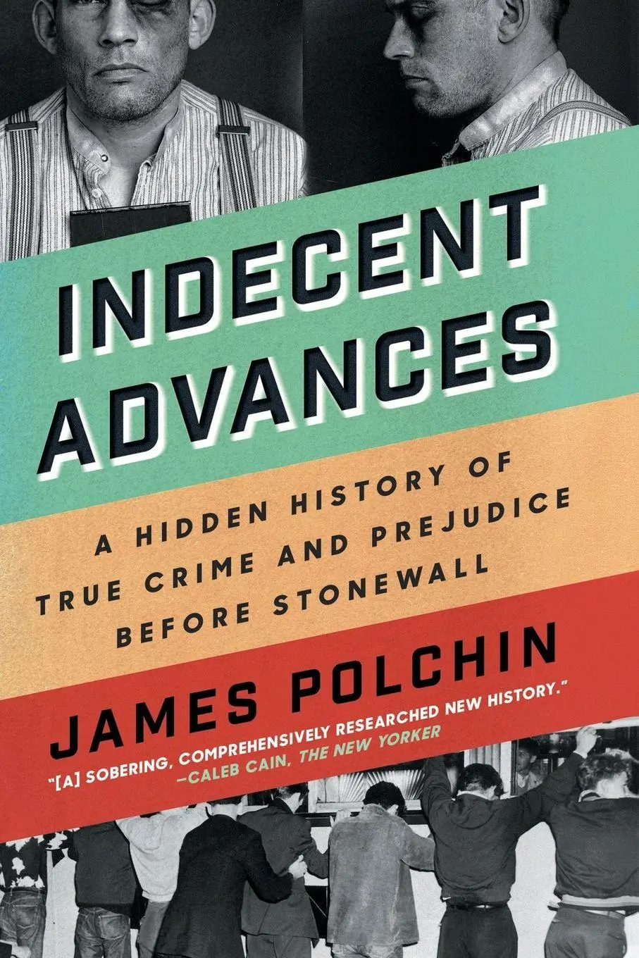 Cover: 9781640093874 | Indecent Advances | James Polchin | Taschenbuch | Englisch | 2020