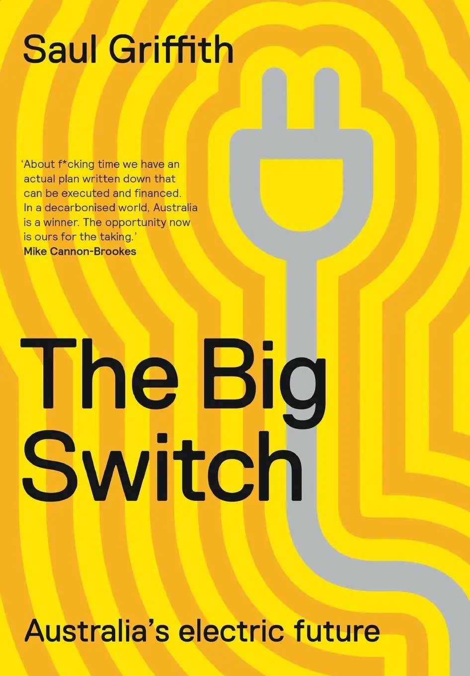 Cover: 9781760643874 | The Big Switch: Australia's Electric Future | Saul Griffith | Buch