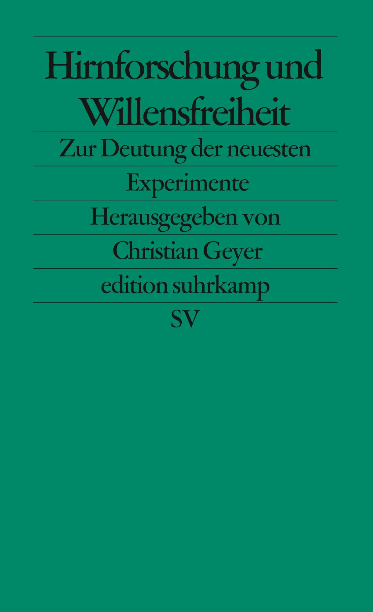 Cover: 9783518123874 | Hirnforschung und Willensfreiheit | Christian Geyer | Taschenbuch